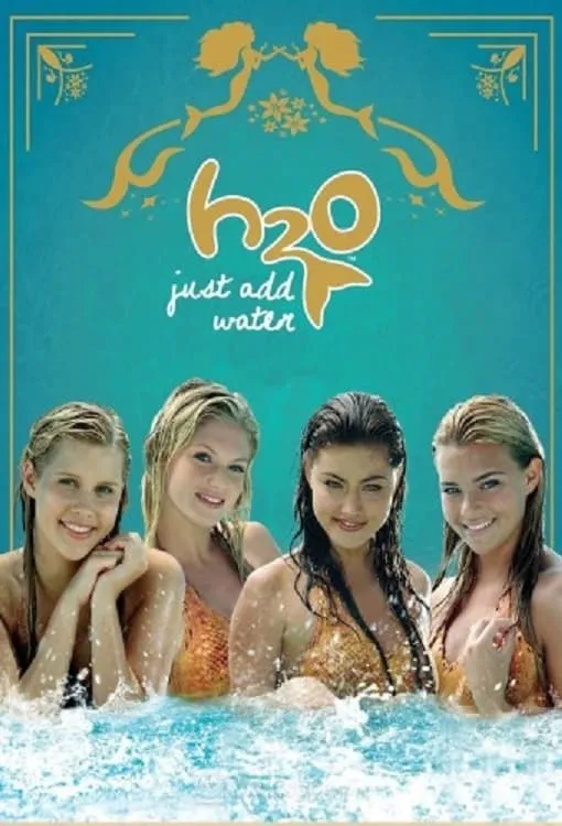 Серіал 'H2O: Просто додай води' сезон 2 постер